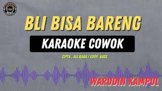 Download lagu BLI BISA BARENG - ( KARAOKE RAMPAK COWOK ) Warudin mp3