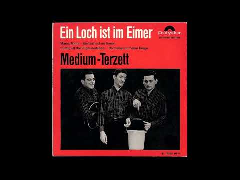Das Medium Terzett - Ein Loch ist im Eimer - 1969