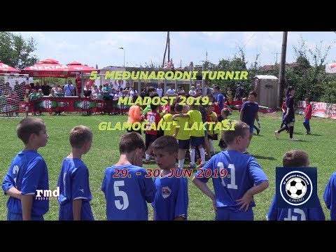 FUDBAL - 5. MEĐUNARODNI TURNIR MLADOST 2019. GLAMOČANI - LAKTAŠI / PROMO