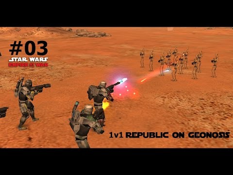 Star Wars Empire at War Skirmish battles #03 1v1 Republic on Geonosis (RaW)