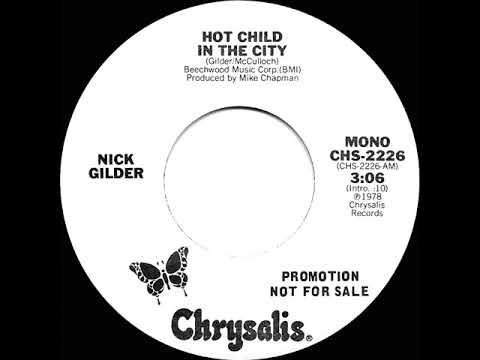 1978 Nick Gilder - Hot Child In The City (mono radio promo 45)