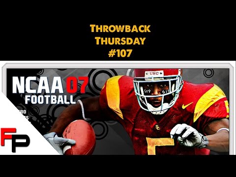 NCAA Football 07 - Throwback Thursday Ep. 107