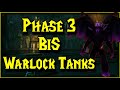 Warlock Tank Gearing Guide for Phase 3 - In Depth P3 BiS
