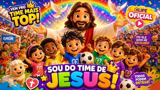 ⚽👑🌈 **SOU DO TIME DE JESUS | Clipe Infantil Oficial | Tia Taty e Family