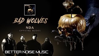 Bad Wolves - NDA (Official Audio)