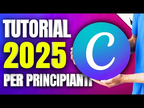 CANVA TUTORIAL Italiano *2025* | CREA GRAFICHE Fantastiche anche se sei un PRINCIPIANTE!!!