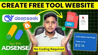 Create PDF Tool Website On Blogger For Free Using DeepSeek Ai And Earn With AdSense