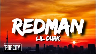 Lil Durk - Redman (Lyrics)