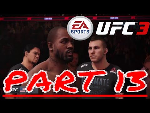 UFC 3 Career Mode Part 13 Gameplay Walkthrough [1080p HD PS4 PRO]