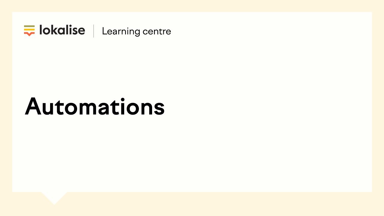Lokalise Automations: How to Automate Your Localization Workflow