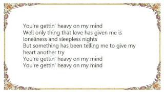 Connie Smith - You&#39;re Gettin&#39; Heavy on My Mind Lyrics