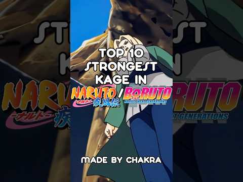 Top 10 Strongest Kage in Naruto/Boruto