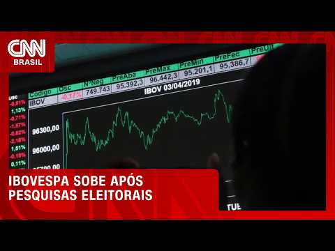 Ibovespa sobe mais de 1% com eleições no radar | CNN MERCADO