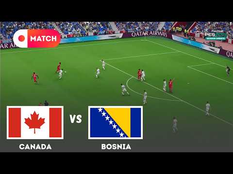 BOSNIA HERZEGOVINA vs CANADA | World Cup 2026 Match Simulation | eFootball PES 21 Gameplay