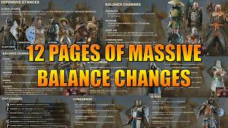 12 PAGES OF  BALANCE CHANGES - MASSIVE UPDATE | For Honor