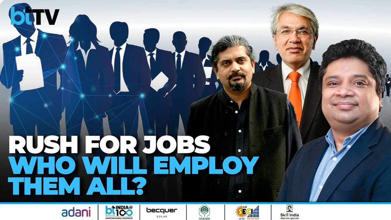 #Adani BTIndia@100 | Experts Weigh In On Who Will Create Jobs For India’s Growing Workforce