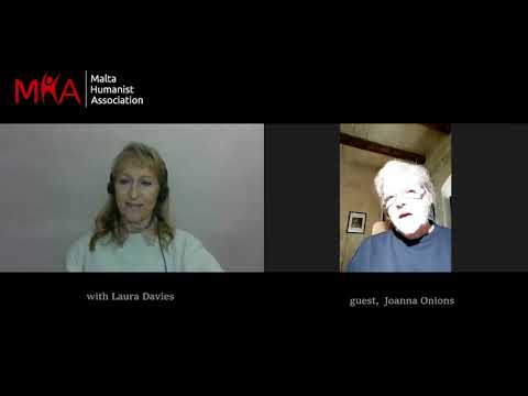 Malta Humanist 7 min Soundbites:  Season 1 Eps2. Joanna Onions