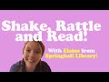 Shake Rattle Read With Elaine From Springhall Library