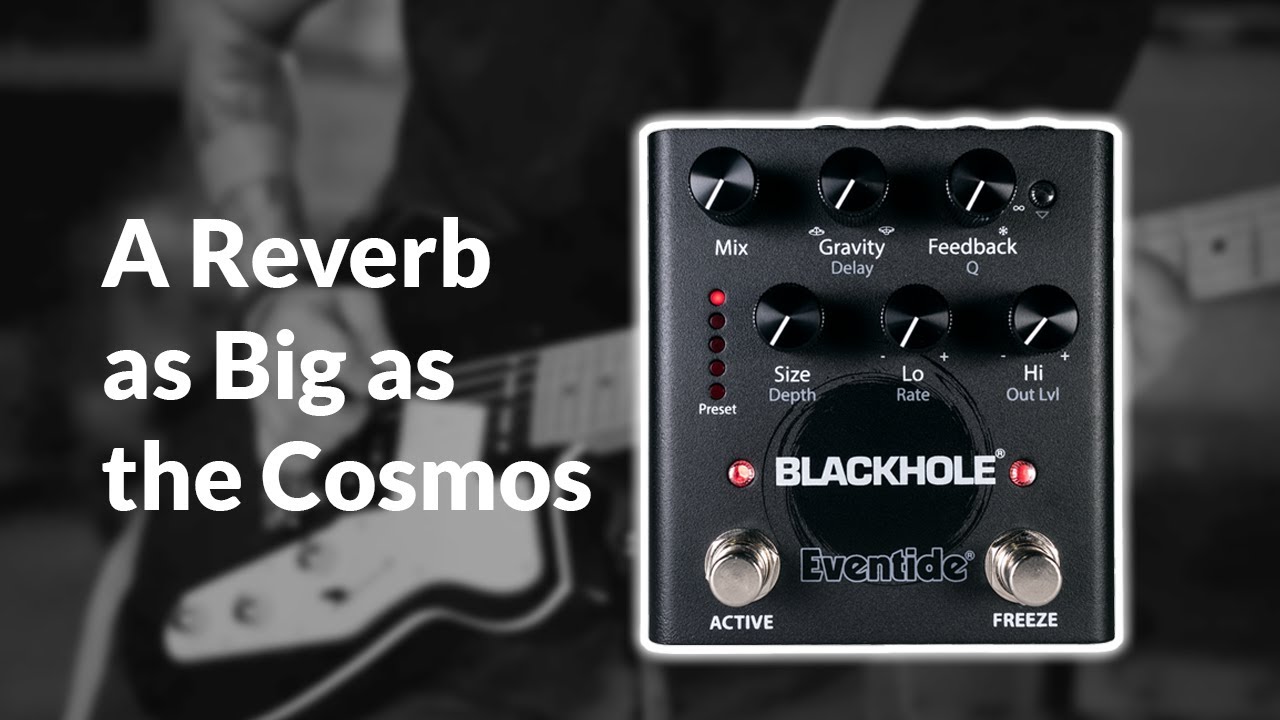 Eventide Pedal Blackhole