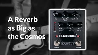 Eventide BlackHole Pedal Video