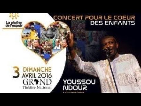 Youssou N’Dour et le Super Etoile - Concert pour le Cœur des Enfants (2016)