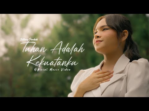Bethany Pardede - Tuhan Adalah Kekuatanku (Official Music Video)