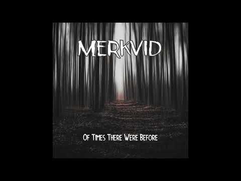 MERKVID - Of Times There Were Before [Full EP] | 2022