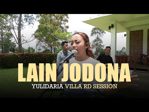 Yulidaria - Lain Jodona | Villa RD Session