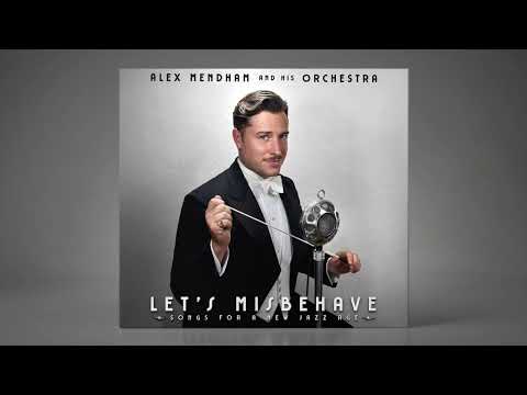 Zing Went The Strings of My Heart - Alex Mendham & His Orchestra