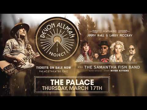 Devon Allman Project at the Palace Theatre! | March 17th at 7:30pm