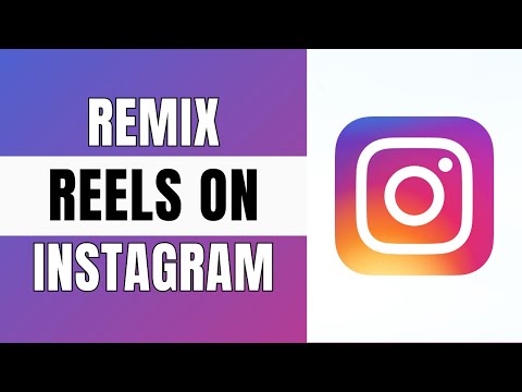 How To Remix Reels On Instagram - Full Guide (2024)