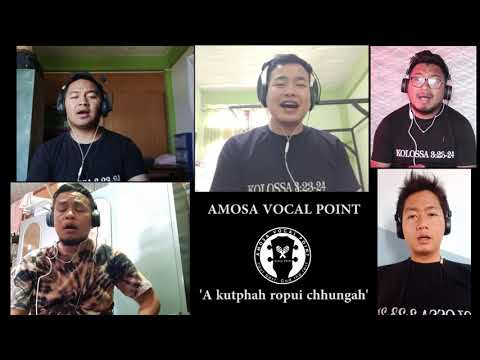 Amosa Vocal Point - A kutphah ropui chhungah