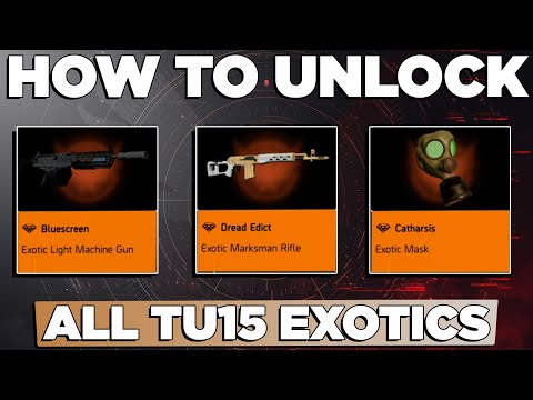 The Division 2 | Unlock ALL The NEW TU15 Exotics | *Tips & Tricks* | Hidden Alliance | PurePrime
