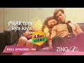 ️OFFICE LOVE Pyaar Tune Kya Kiya Season 4 Full Ep 6 Subuhi Joshi Nishant Zingtv
