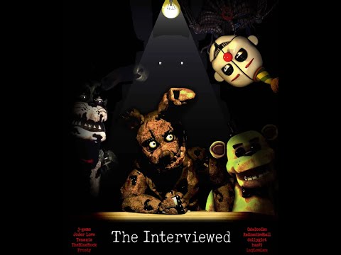 ( Fnaf The Interview 2 ) Movie By Scythe Radio ( Animation by j-gems )