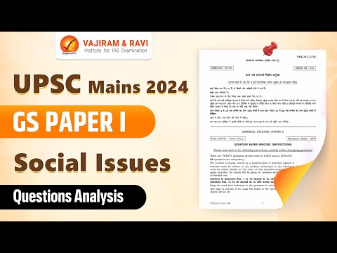 UPSC Mains 2024: GS Paper I Detailed Analysis (Social Issues) Vajiram and Ravi