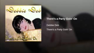 There's a Party Goin' On
