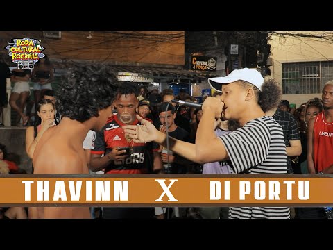(🔥) THAVINN x DI PORTU - SEMIFINAL - Roda Cultural da Rocinha: 83ª EDIÇÃO