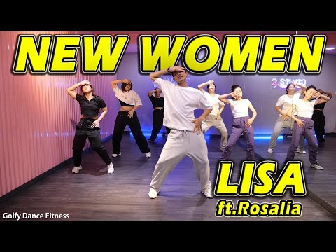 LISA feat. Rosalía - NEW WOMAN | Golfy Dance Fitness / Dance Workout | คลาสเต้นออกกำลังกาย