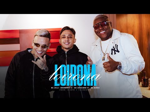 Loirona - MC  JVila, Brenninho VJ, MC Joãozinho VT e MC Marks (Gloto e Taldodias) [Clipe Oficial]