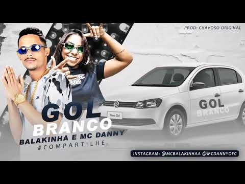 🔵Mc Balakinha e Mc Danny - Gol Branco (remix brega funk)