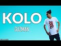 Guzman - Kolo (Lyrics / Paroles)