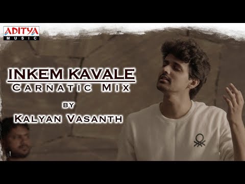 Inkem Inkem Inkem Kavale Carnatic Mix Cover Song By Kalyan Vasanth Geetha Govindam Songs