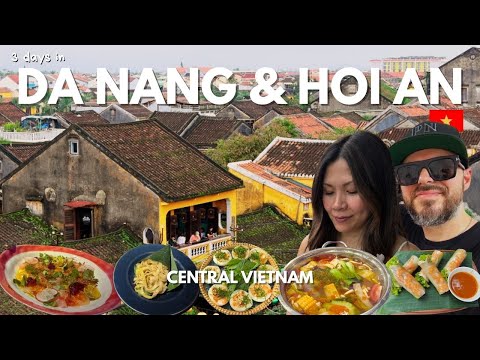 Da Nang and Hoi An Vietnam | Food, Coffee, Old Town Vibes & Culture