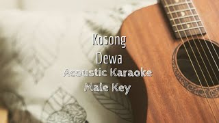Download lagu Kosong - Dewa - Acoustic Karaoke (Male Key) mp3