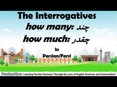 Lesson  9  - The Interrogatives ''How much: چند  and  How many:چقدر '' in Persian/Farsi