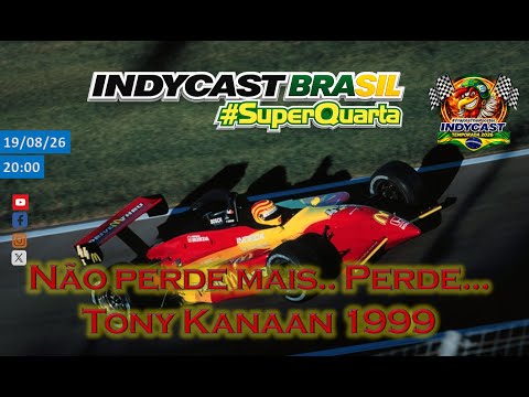 IndyCast Brasil #CART #1999 - Tony Kanaan Vence em Michigan