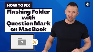 [2024 New] How to Fix Folder with Flashing Question Mark on MacBook at Startup?