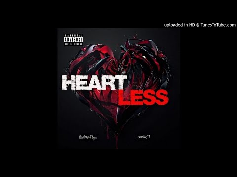 South$tar Payne x Bradley T - HeartLESS