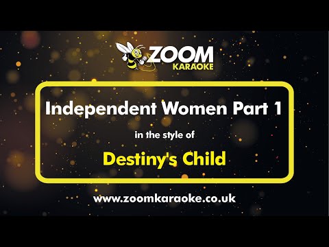 Destiny's Child - Independent Women (Part 1) - Karaoke Version from Zoom Karaoke